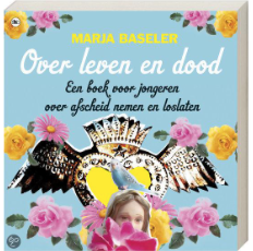 Over leven en dood - Marja Baseler