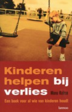 Kinderen helpen bij verlies - Manu Keirse