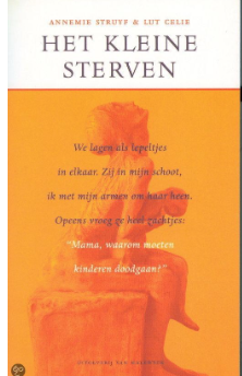 Het kleine sterven - A. Struyf & L. Celie