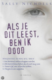 Als je dit leest, ben ik dood - Sally Nicholls